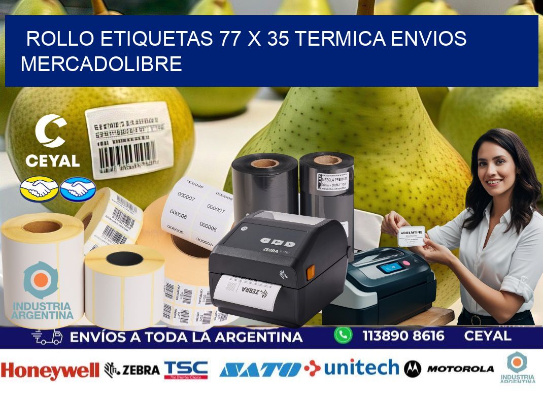 Rollo etiquetas 77 x 35 termica ENVIOS MERCADOLIBRE