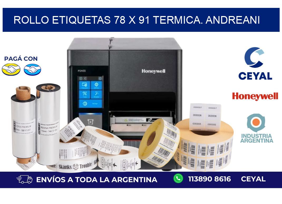 Rollo etiquetas 78 x 91 termica. Andreani