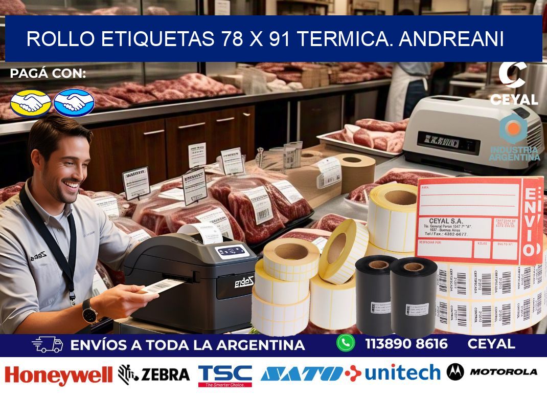 Rollo etiquetas 78 x 91 termica. Andreani