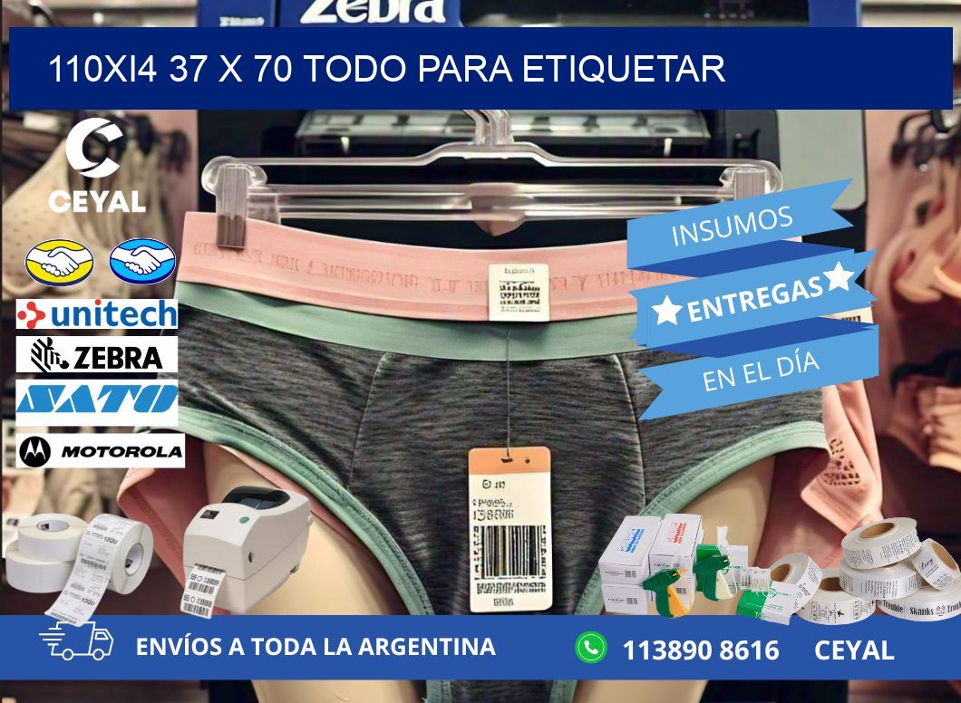 110Xi4 37 x 70 TODO PARA ETIQUETAR