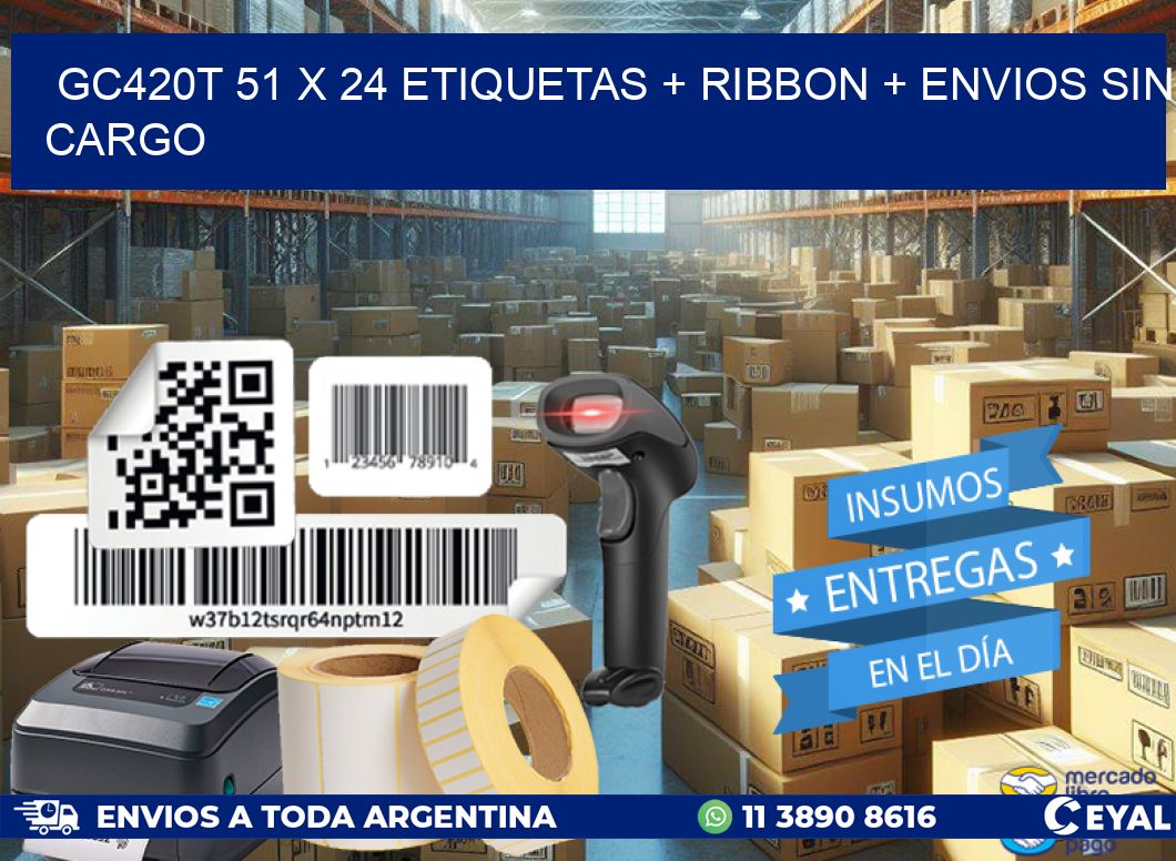 GC420T 51 x 24 etiquetas + ribbon + envios sin cargo