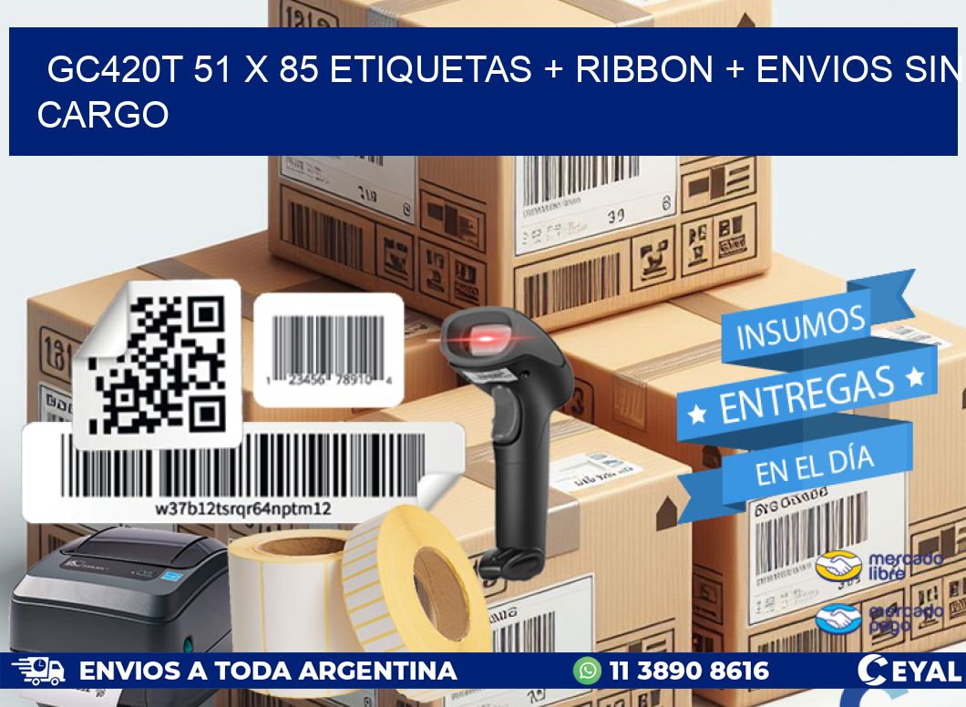 GC420T 51 x 85 etiquetas + ribbon + envios sin cargo