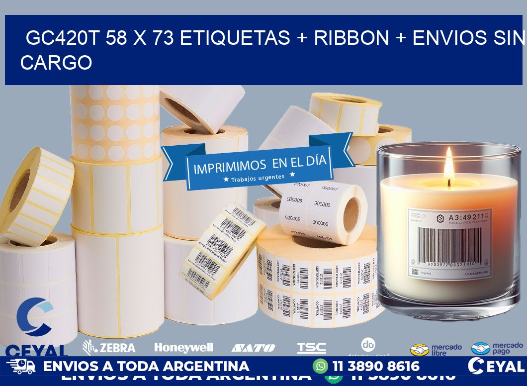 GC420T 58 x 73 etiquetas + ribbon + envios sin cargo