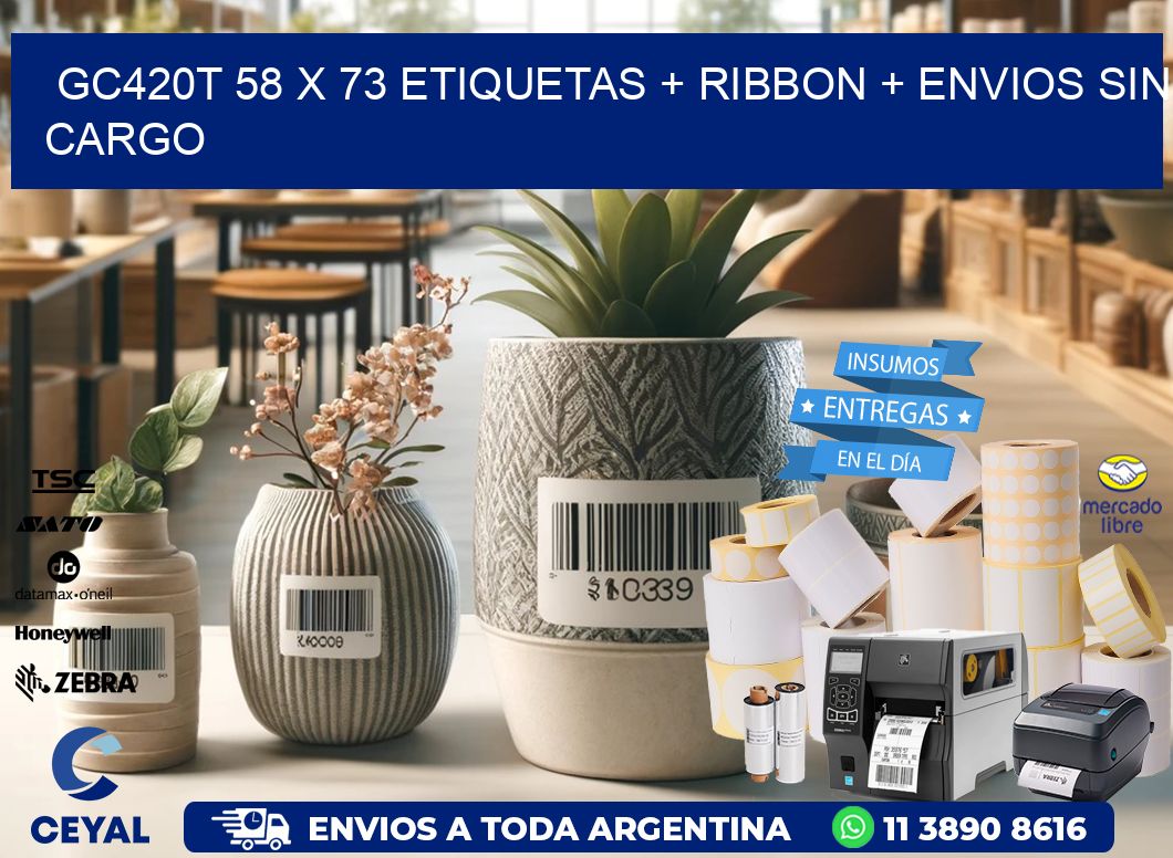 GC420T 58 x 73 etiquetas + ribbon + envios sin cargo