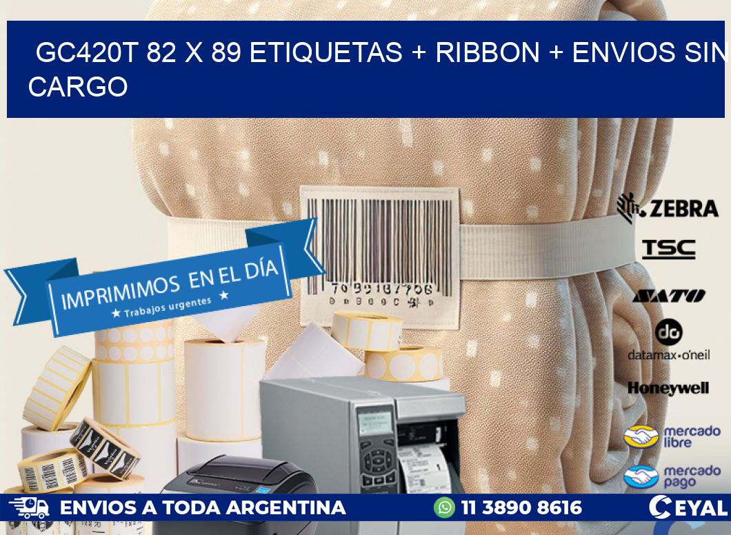 GC420T 82 x 89 etiquetas + ribbon + envios sin cargo