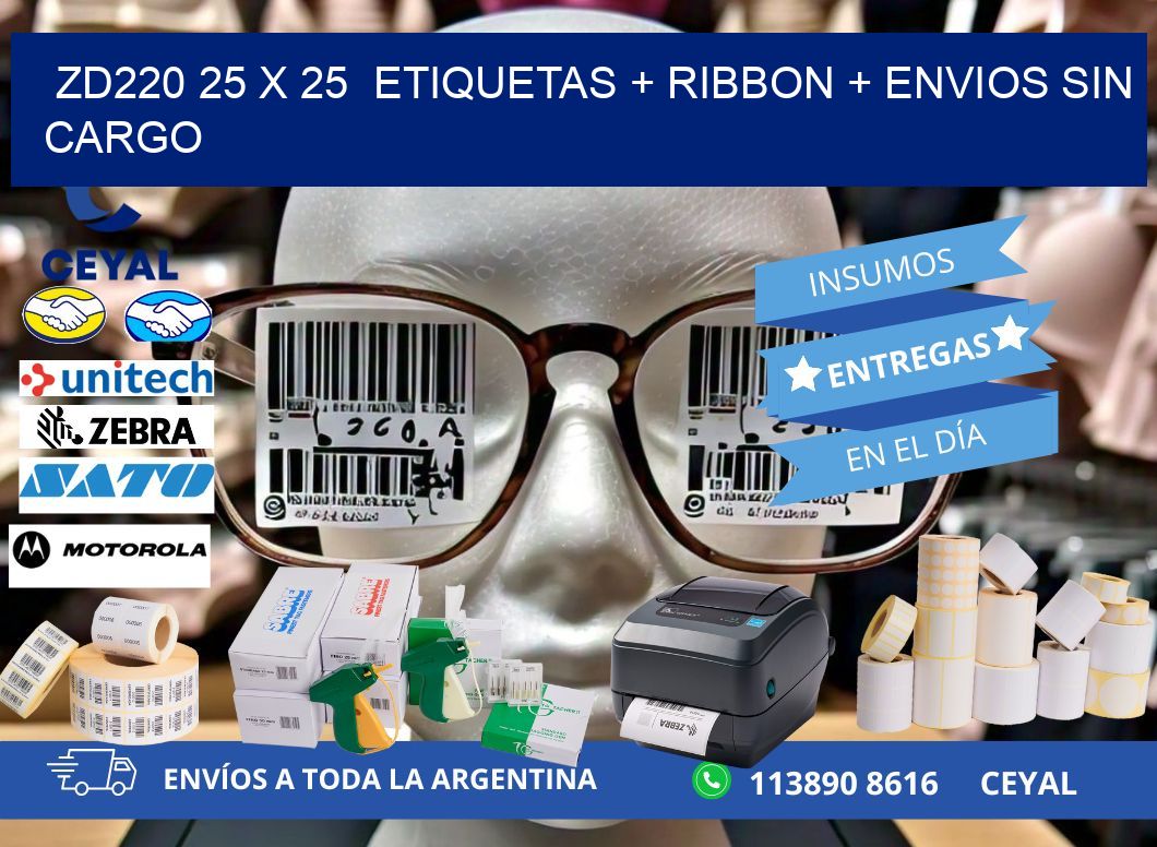 ZD220 25 x 25 etiquetas + ribbon + envios sin cargo