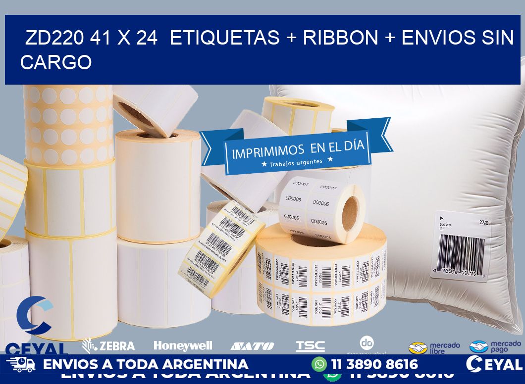 ZD220 41 x 24 etiquetas + ribbon + envios sin cargo