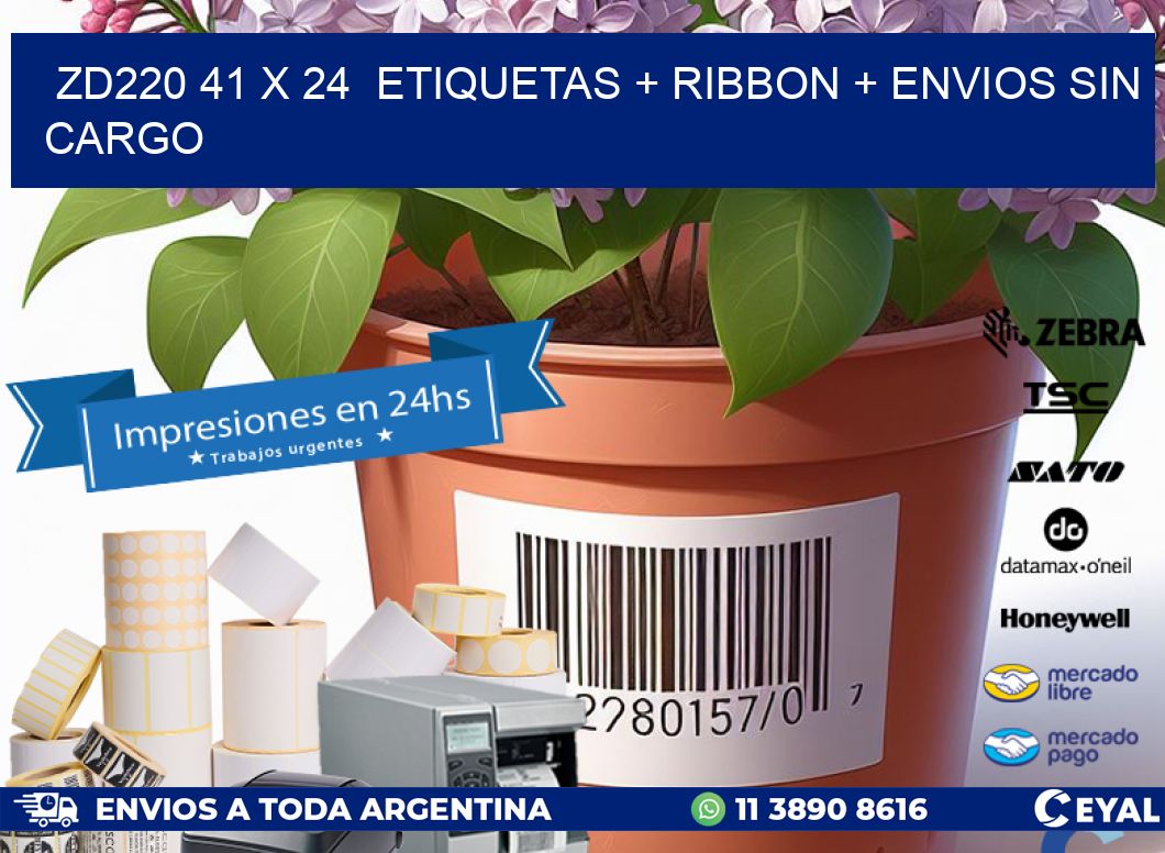 ZD220 41 x 24 etiquetas + ribbon + envios sin cargo
