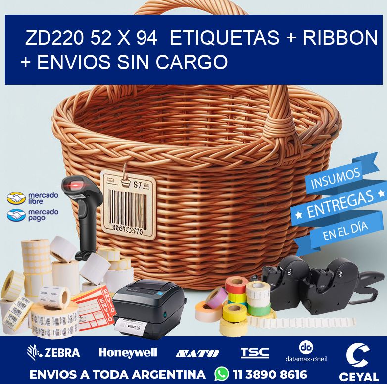 ZD220 52 x 94 etiquetas + ribbon + envios sin cargo