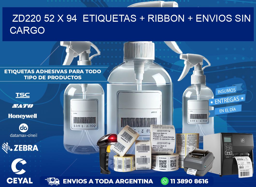 ZD220 52 x 94  etiquetas + ribbon + envios sin cargo