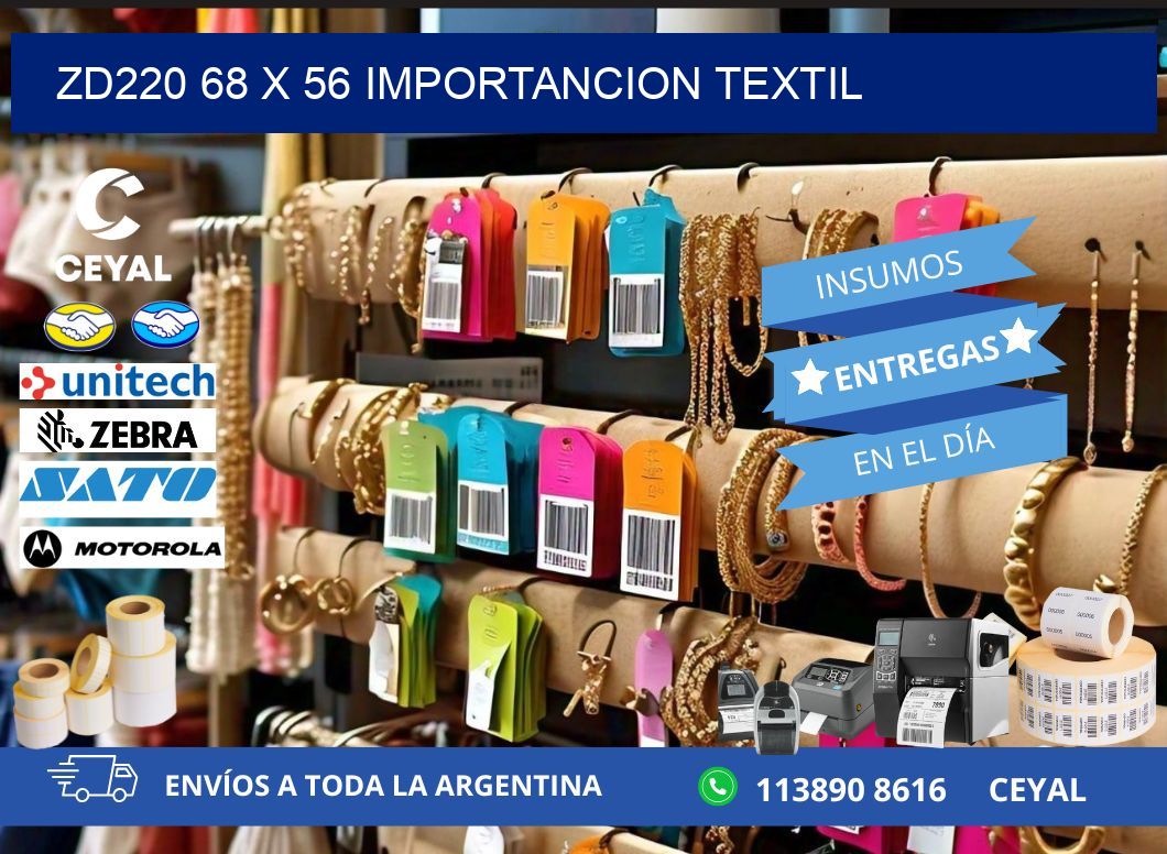 ZD220 68 x 56 IMPORTANCION TEXTIL