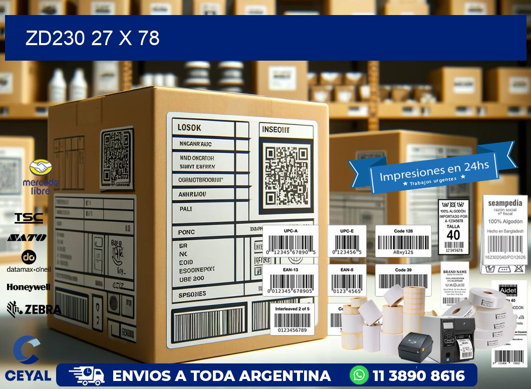 ZD230 27 x 78