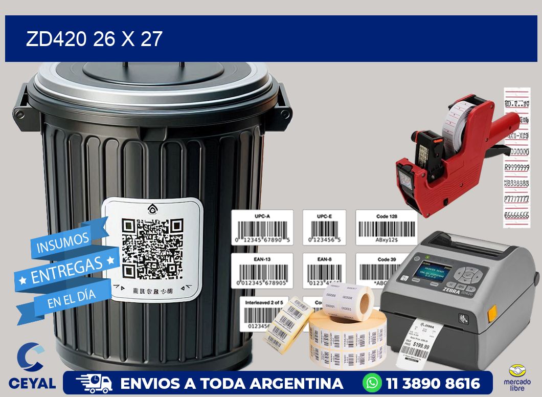 ZD420 26 x 27