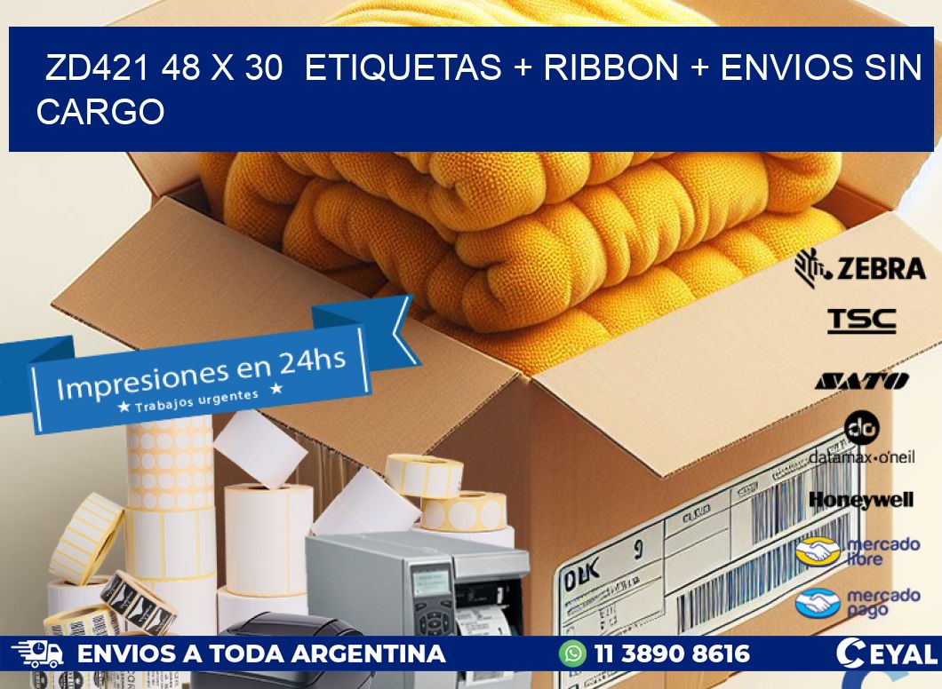 ZD421 48 x 30  etiquetas + ribbon + envios sin cargo