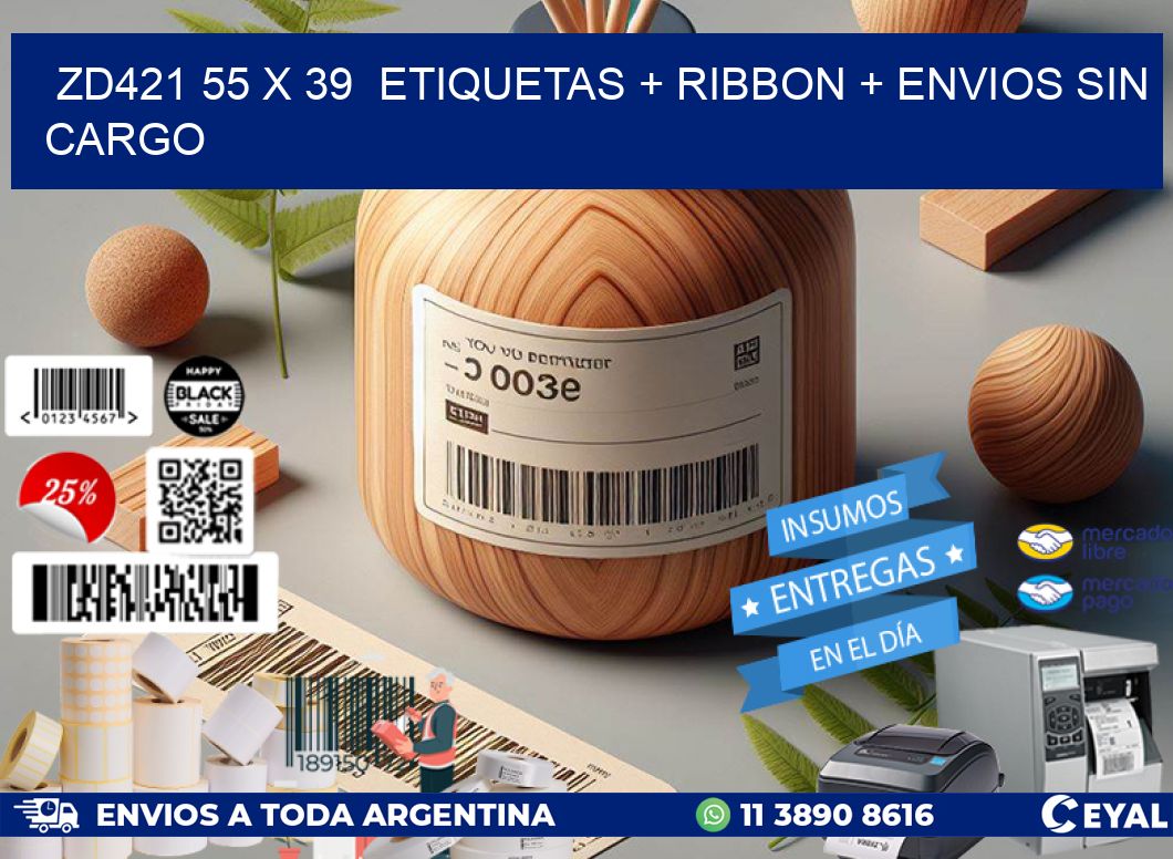 ZD421 55 x 39  etiquetas + ribbon + envios sin cargo
