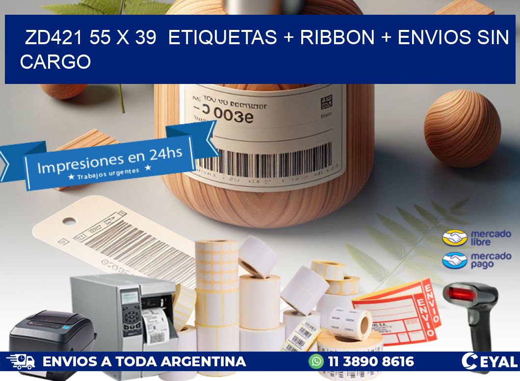 ZD421 55 x 39  etiquetas + ribbon + envios sin cargo