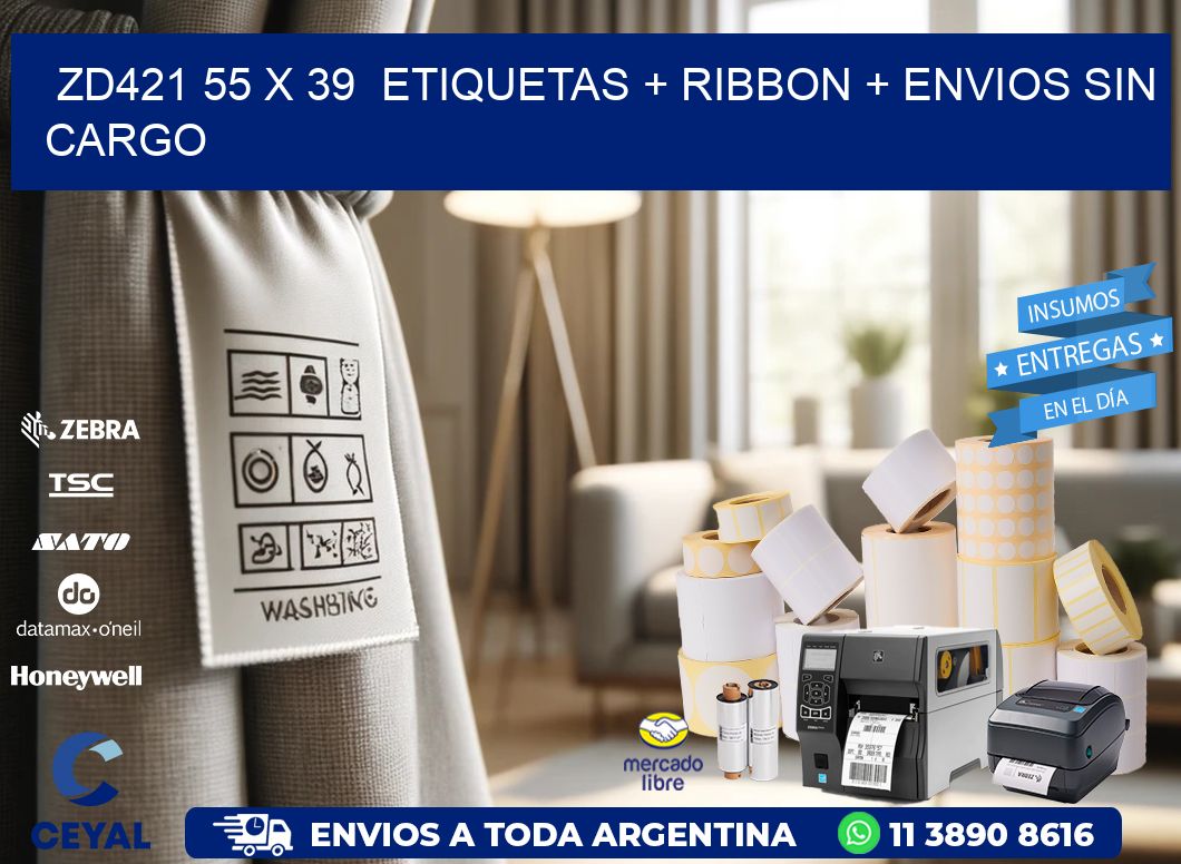 ZD421 55 x 39  etiquetas + ribbon + envios sin cargo