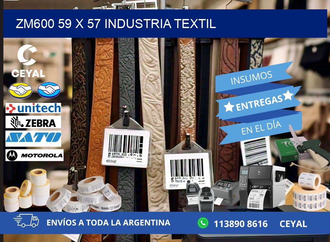 ZM600 59 x 57 INDUSTRIA TEXTIL