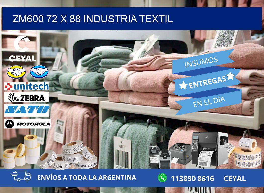 ZM600 72 x 88 INDUSTRIA TEXTIL