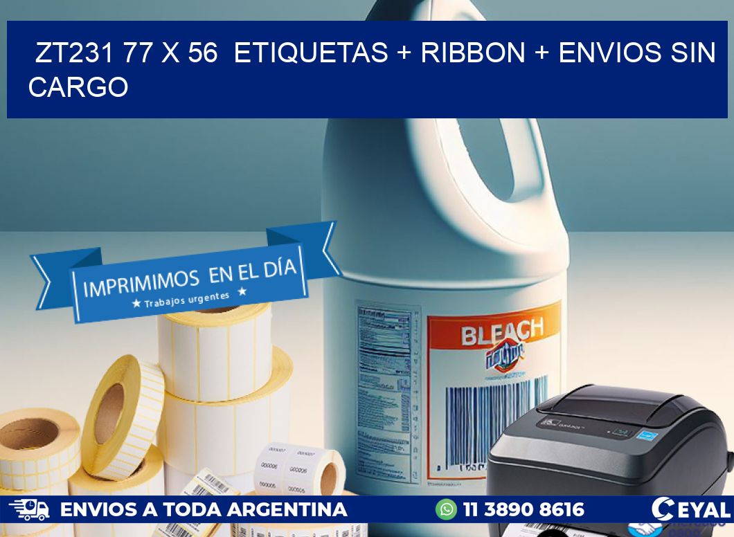ZT231 77 x 56  etiquetas + ribbon + envios sin cargo