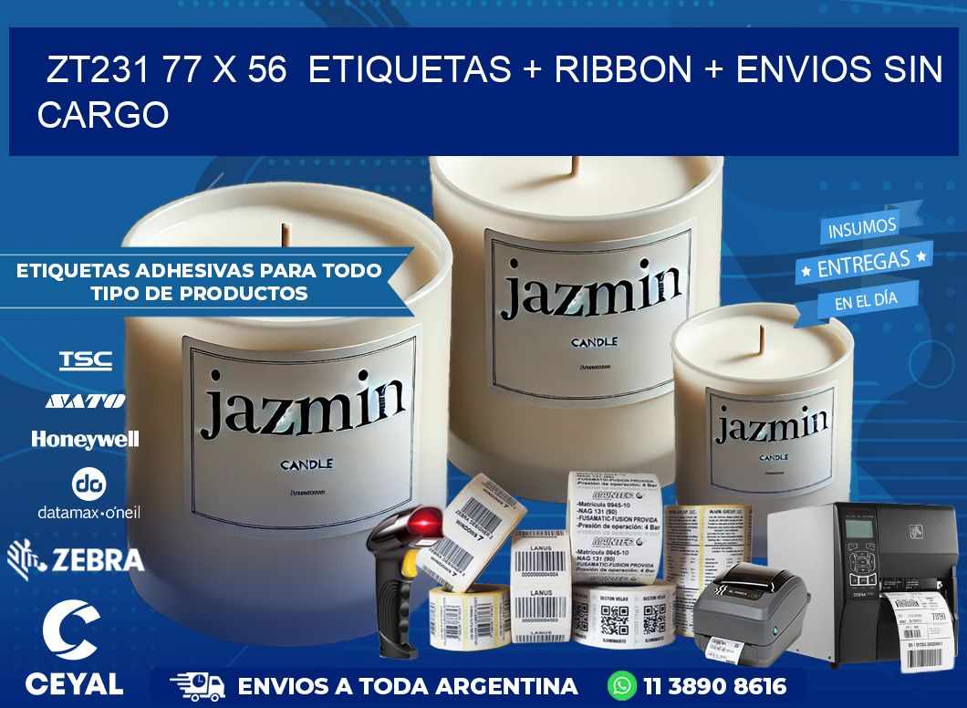 ZT231 77 x 56  etiquetas + ribbon + envios sin cargo