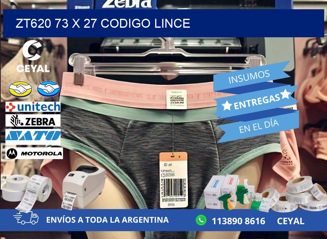 ZT620 73 x 27 CODIGO LINCE