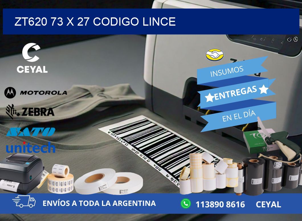ZT620 73 x 27 CODIGO LINCE