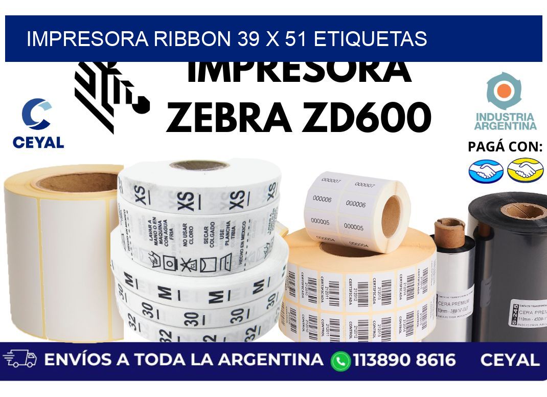 impresora ribbon 39 x 51 etiquetas