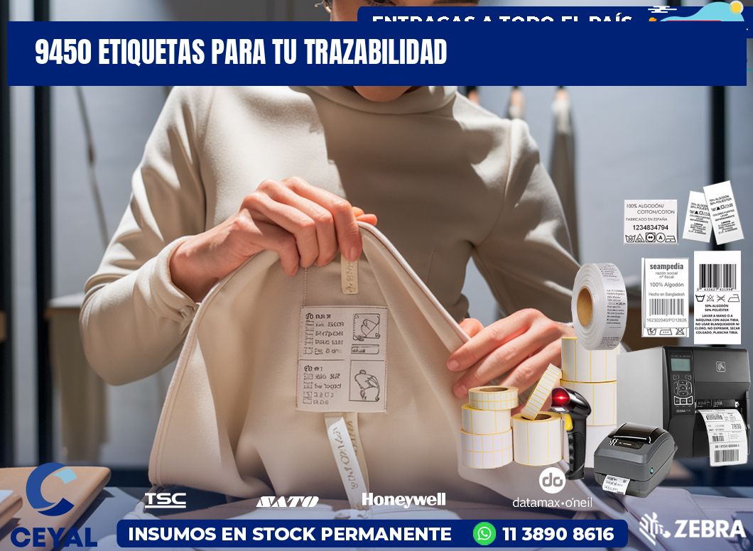 9450 etiquetas para tu trazabilidad
