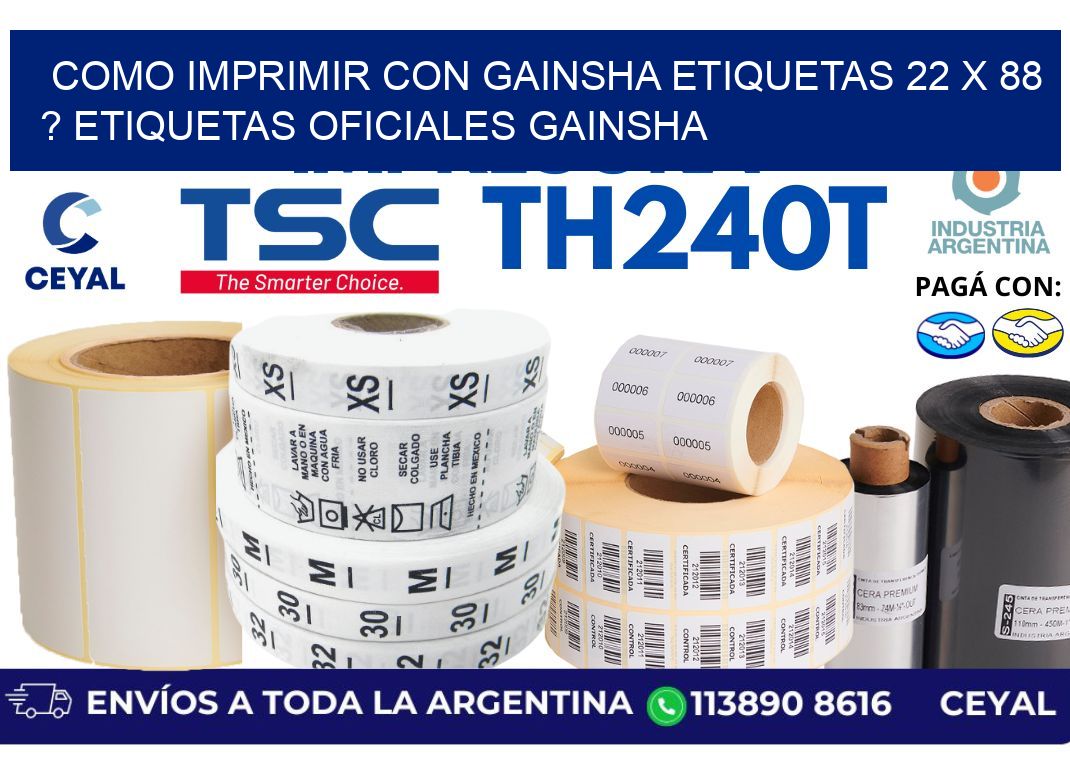 como imprimir con gainsha etiquetas 22 x 88 ? etiquetas oficiales gainsha