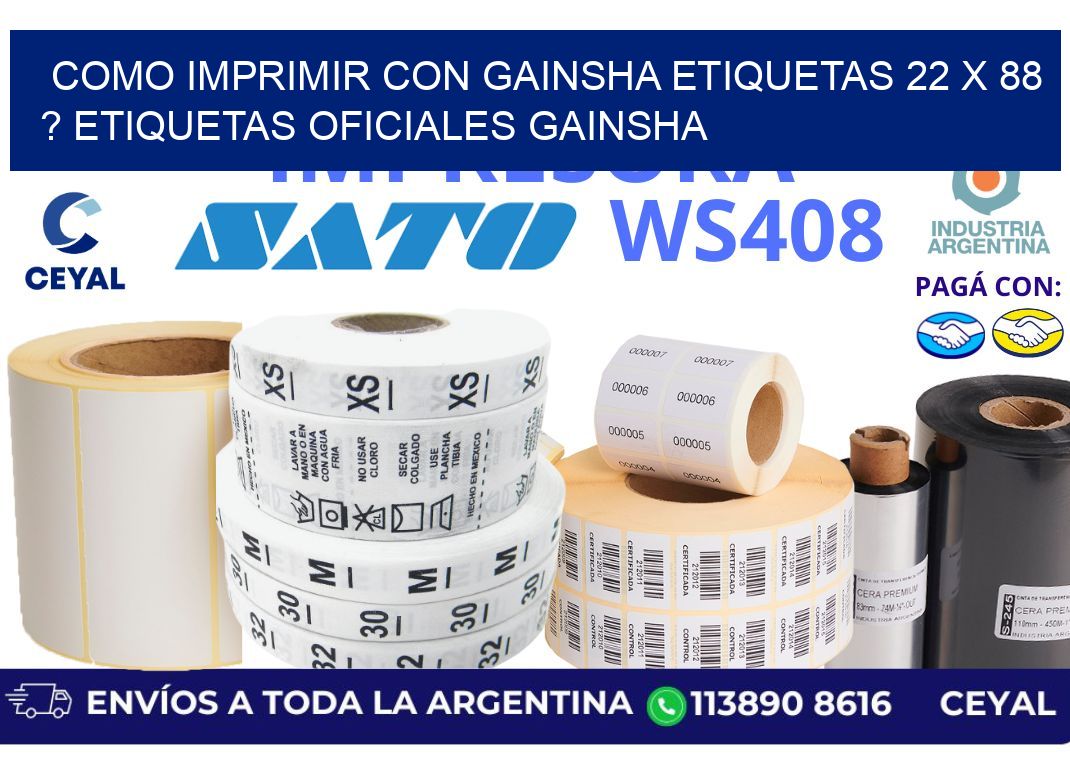 como imprimir con gainsha etiquetas 22 x 88 ? etiquetas oficiales gainsha