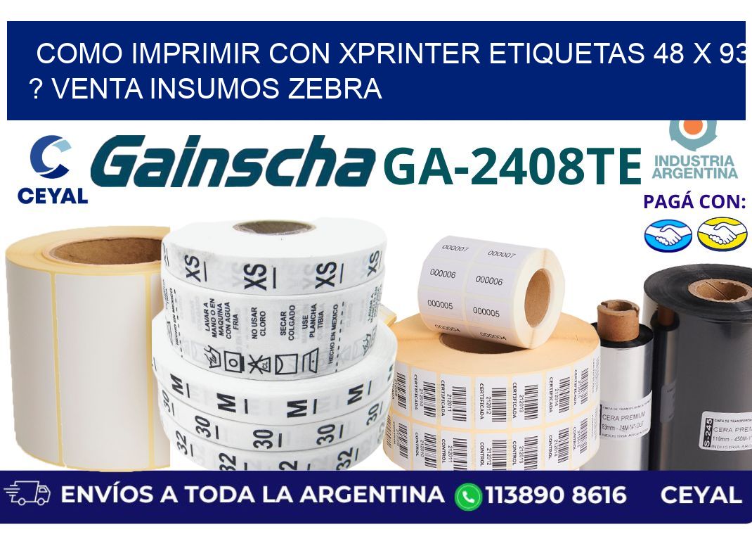 como imprimir con xprinter etiquetas 48 x 93 ? venta insumos zebra