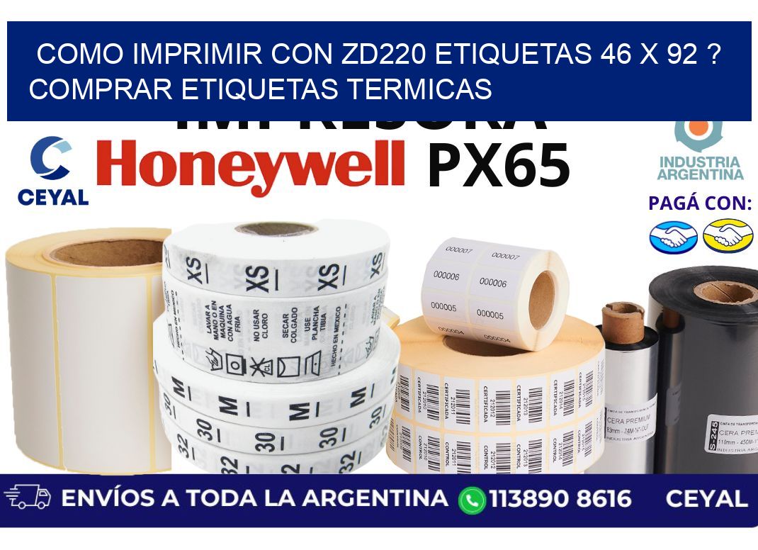 como imprimir con zd220 etiquetas 46 x 92 ? Comprar Etiquetas termicas