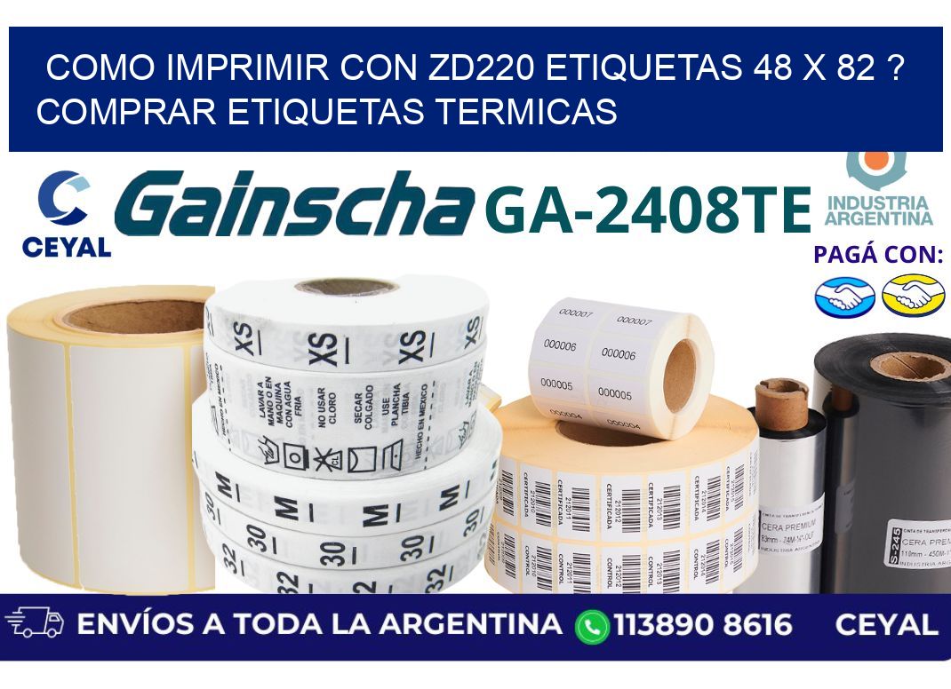 como imprimir con zd220 etiquetas 48 x 82 ? Comprar Etiquetas termicas