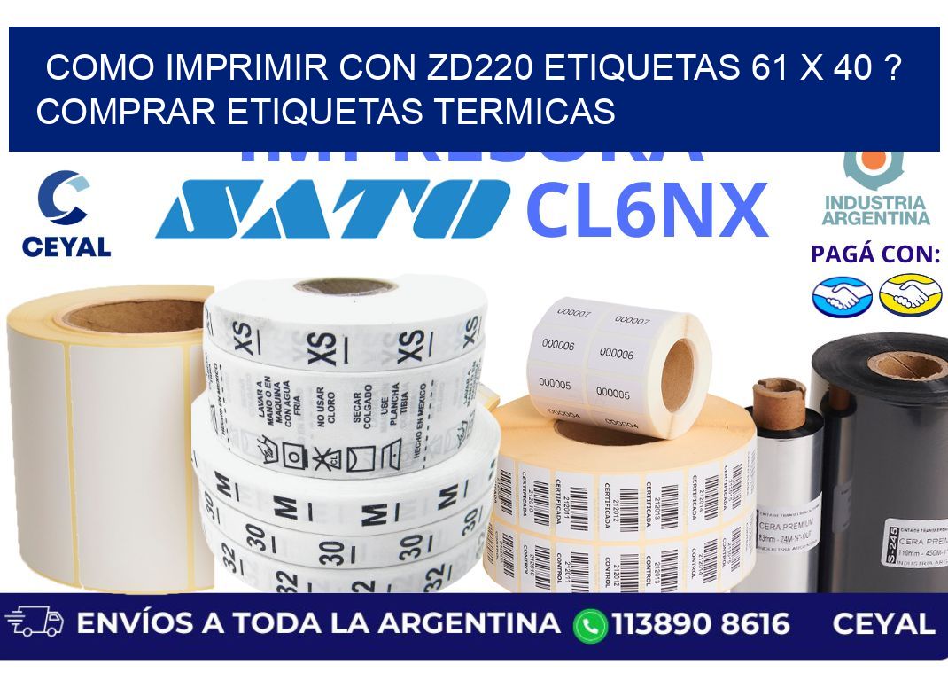 como imprimir con zd220 etiquetas 61 x 40 ? Comprar Etiquetas termicas