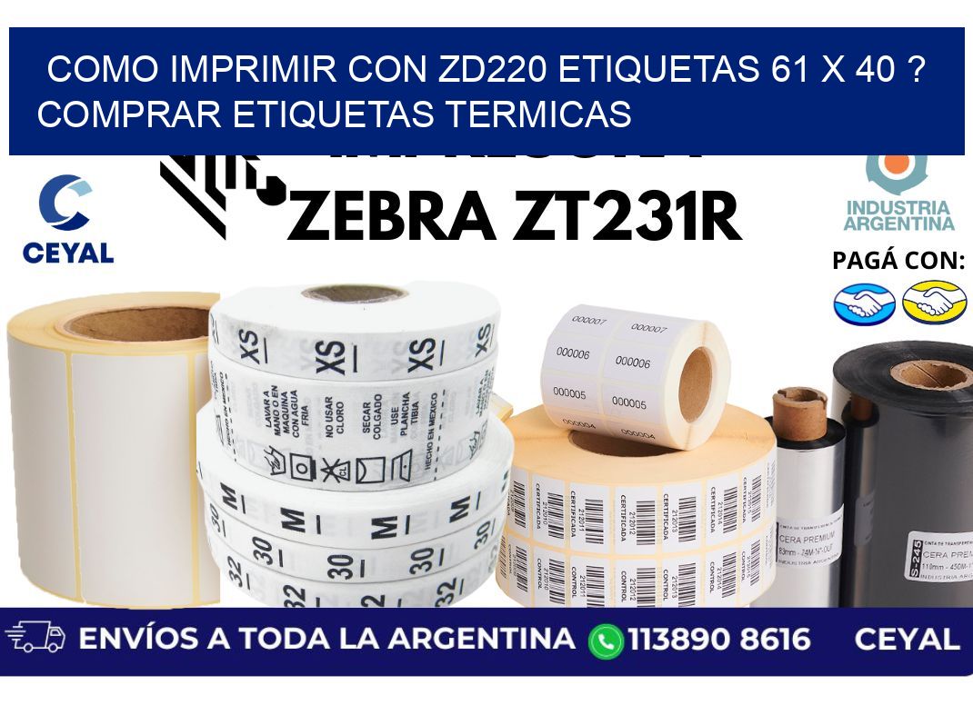 como imprimir con zd220 etiquetas 61 x 40 ? Comprar Etiquetas termicas