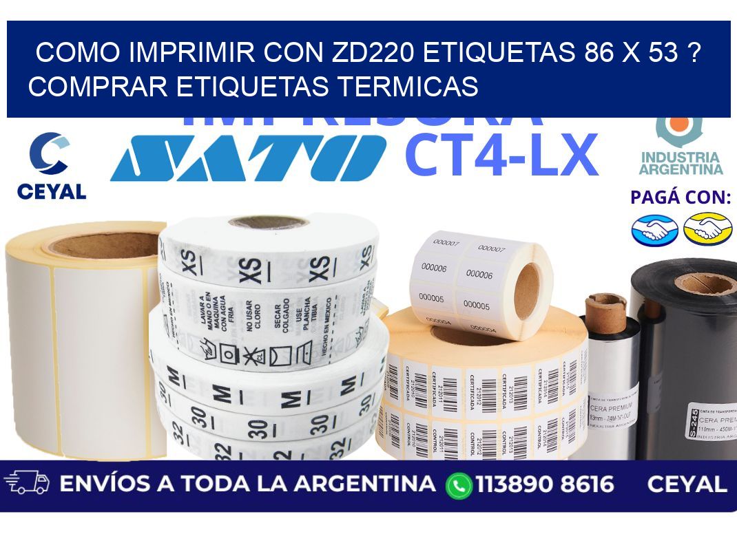 como imprimir con zd220 etiquetas 86 x 53 ? Comprar Etiquetas termicas