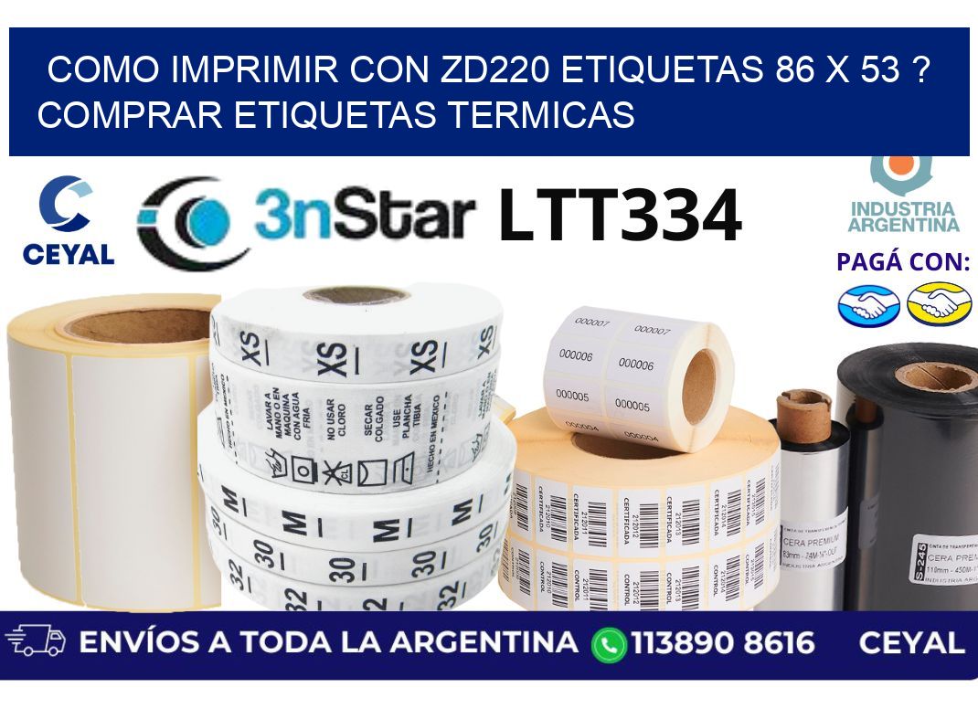 como imprimir con zd220 etiquetas 86 x 53 ? Comprar Etiquetas termicas