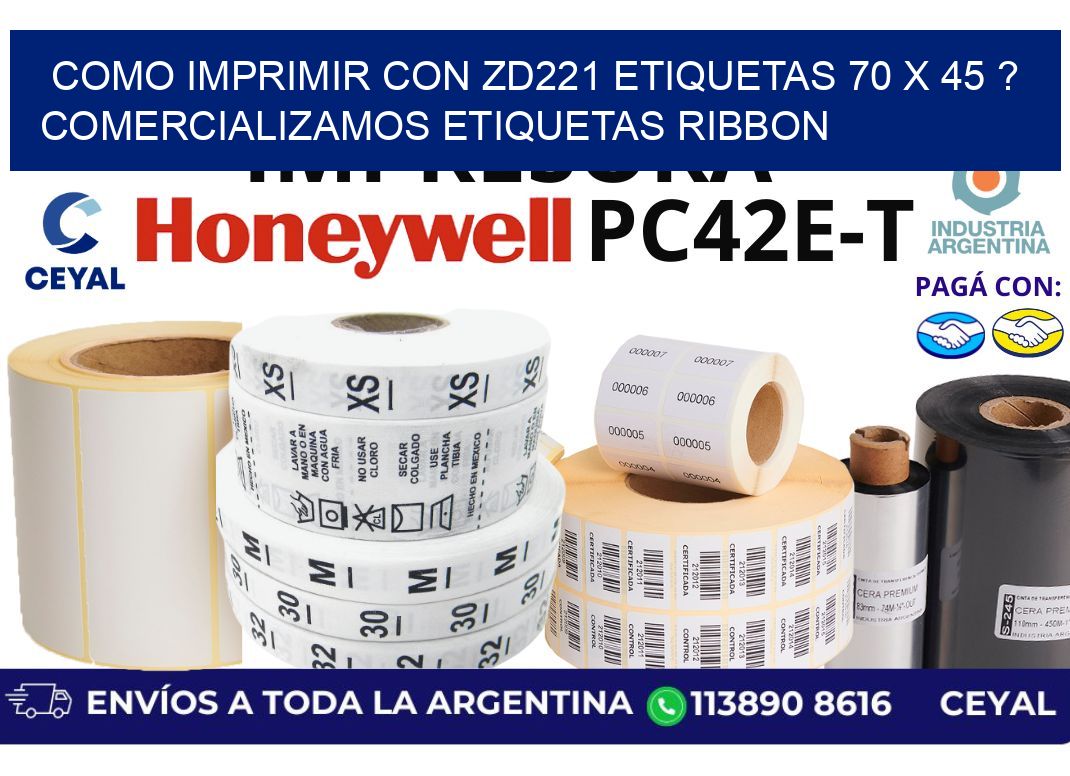 como imprimir con zd221 etiquetas 70 x 45 ? Comercializamos etiquetas ribbon