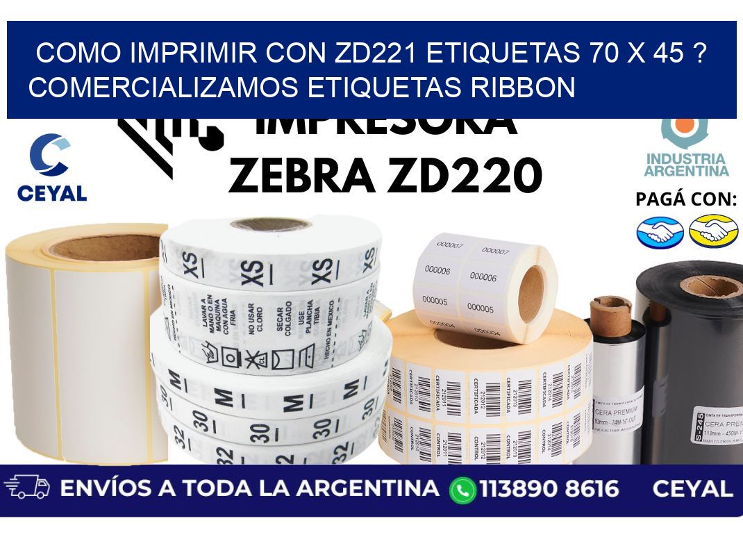 como imprimir con zd221 etiquetas 70 x 45 ? Comercializamos etiquetas ribbon