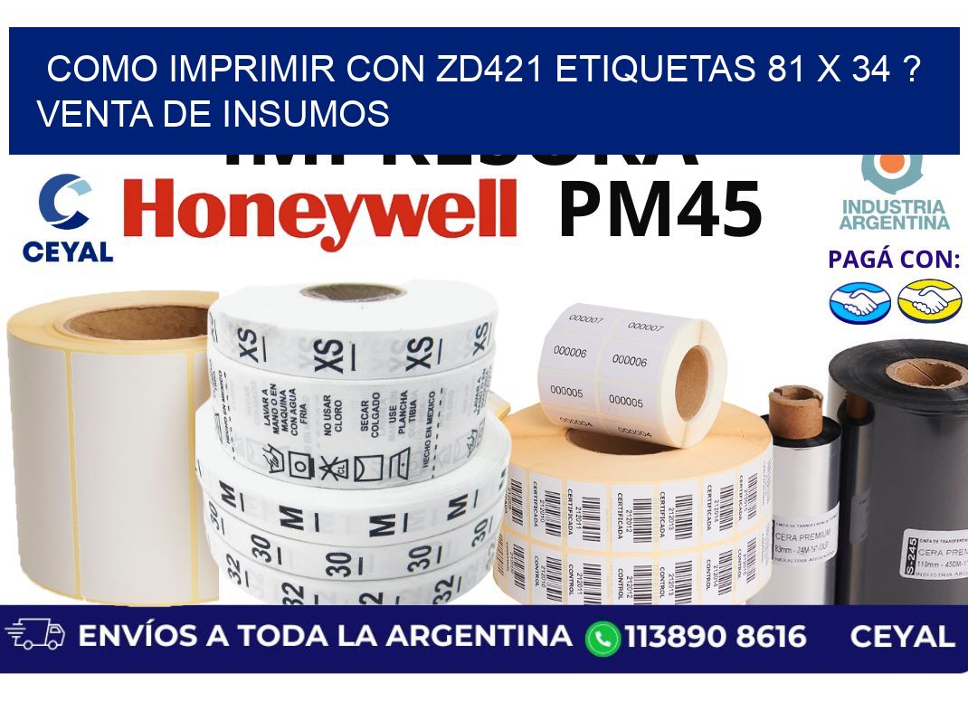 como imprimir con zd421 etiquetas 81 x 34 ? Venta de insumos