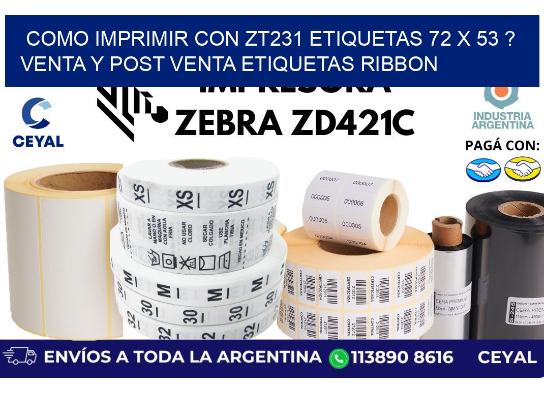 como imprimir con zt231 etiquetas 72 x 53 ? Venta y post venta etiquetas ribbon