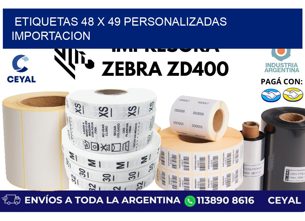 etiquetas 48 x 49 personalizadas importacion