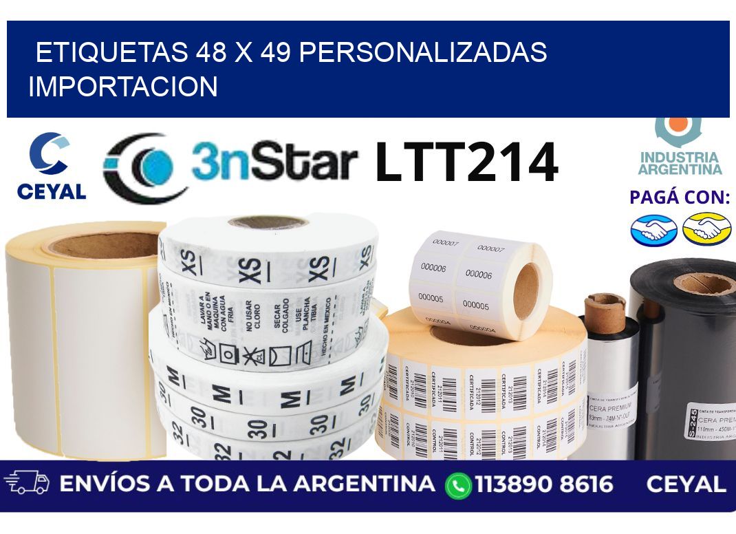 etiquetas 48 x 49 personalizadas importacion