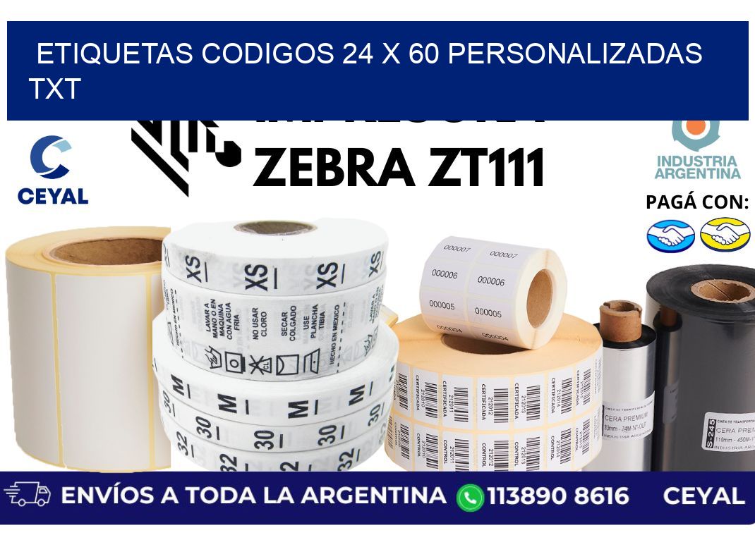 etiquetas codigos 24 x 60 personalizadas txt