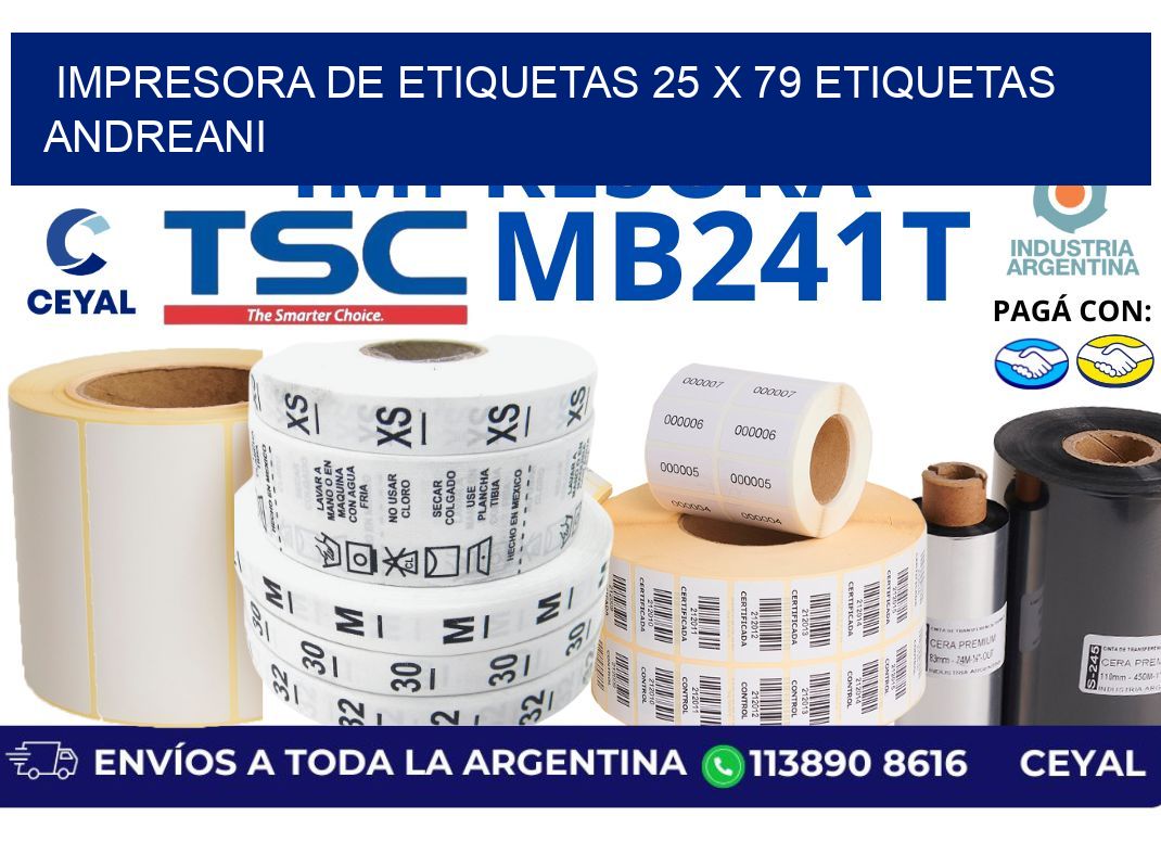 impresora de etiquetas 25 x 79 etiquetas andreani