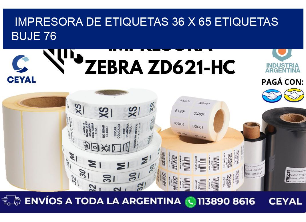 impresora de etiquetas 36 x 65 etiquetas buje 76