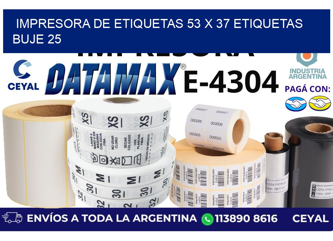 impresora de etiquetas 53 x 37 etiquetas  buje 25