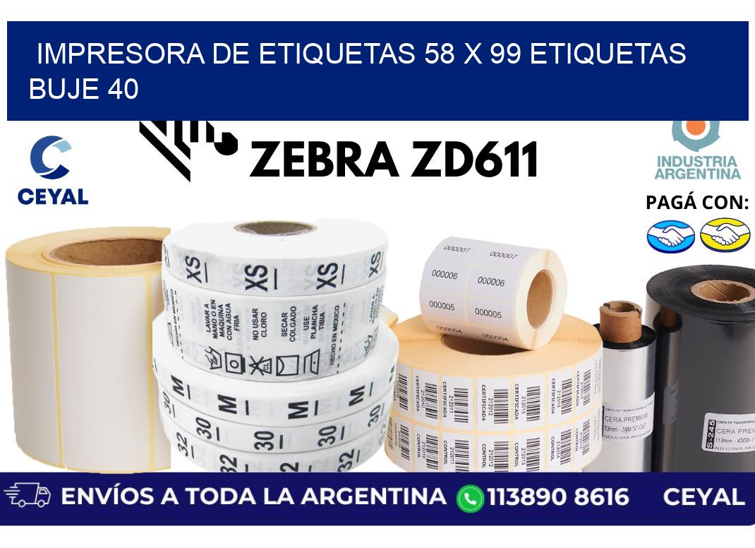 impresora de etiquetas 58 x 99 etiquetas buje 40