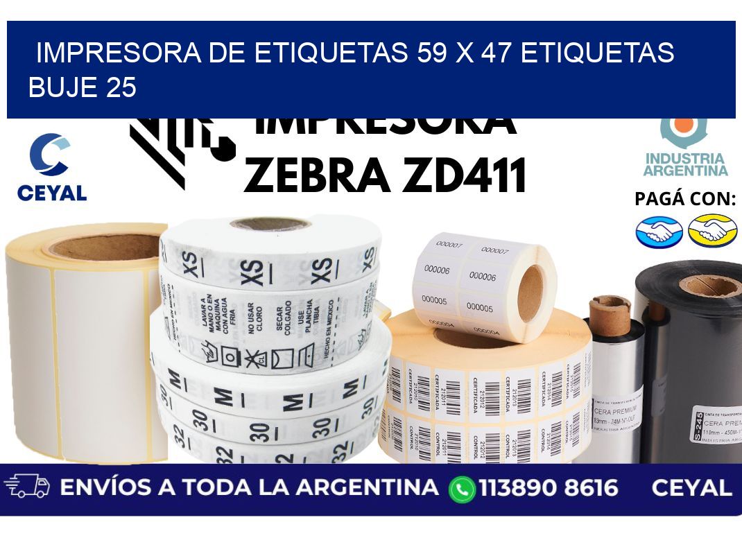 impresora de etiquetas 59 x 47 etiquetas buje 25